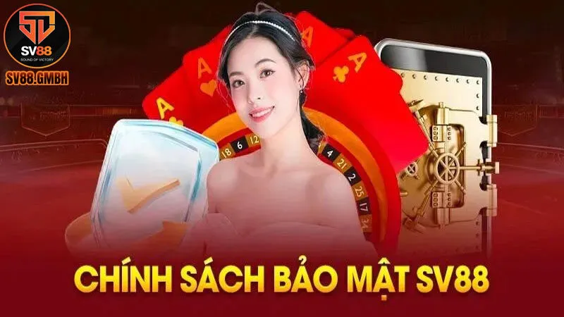 SV88 Cam Kết Bảo Đảm Quyền Riêng Tư Cho Khách Hàng